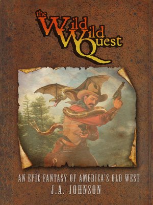 cover image of The Wild, Wild Quest